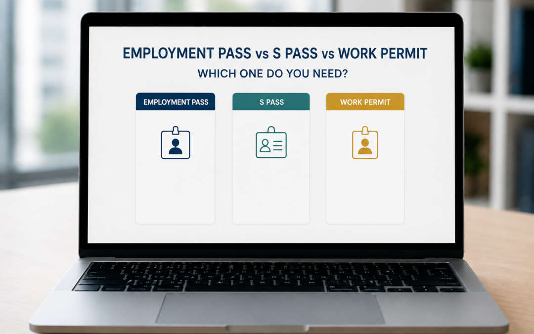 Employment Pass vs S Pass vs Work Permit: Which One Do You Need?
