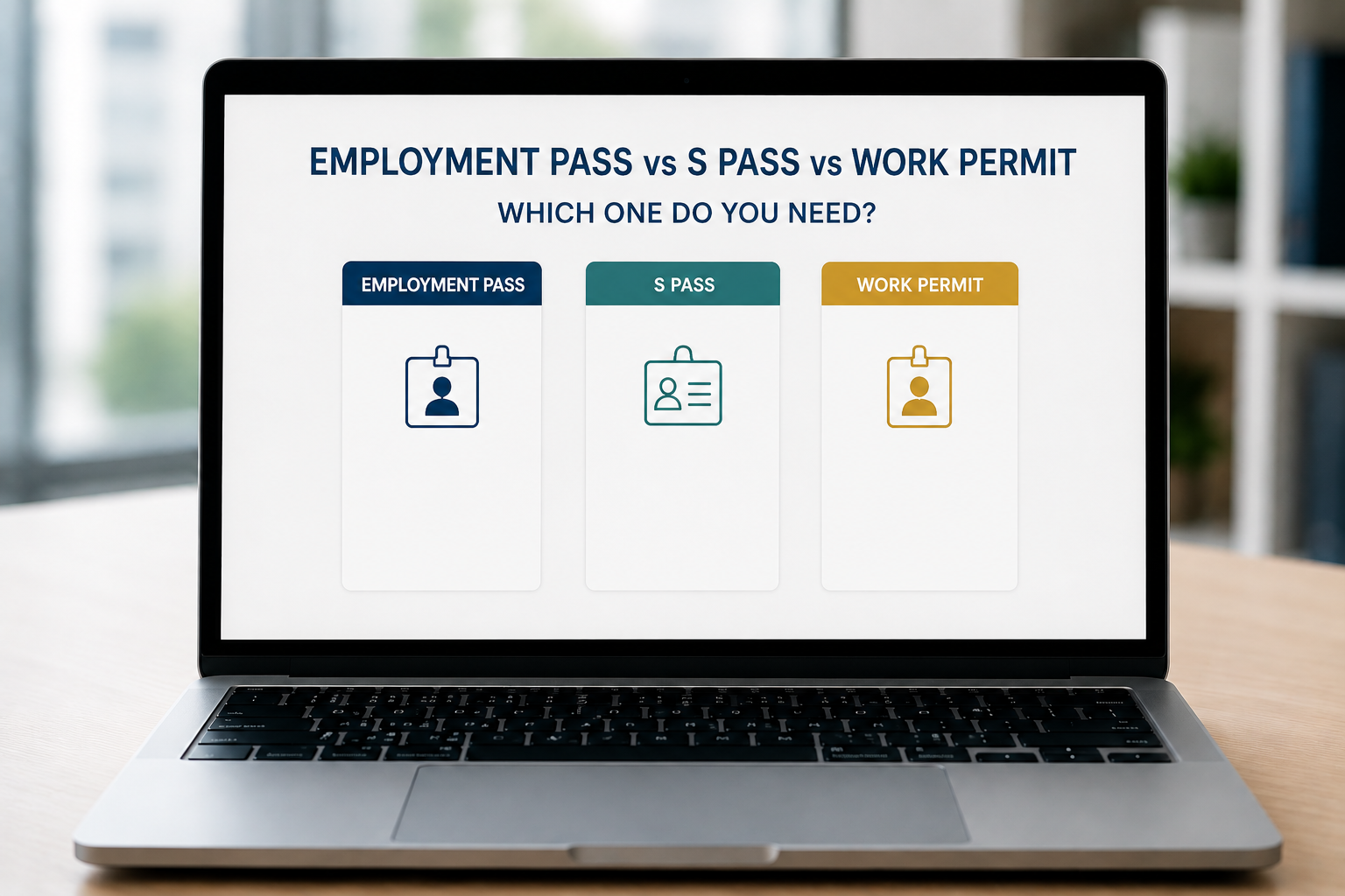 Employment Pass, S Pass and Work Permit in Singapore